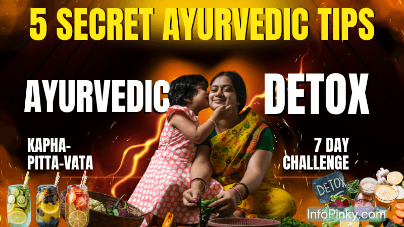 Ayurvedic Detox | ఆయుర్వేద రహస్యాలు