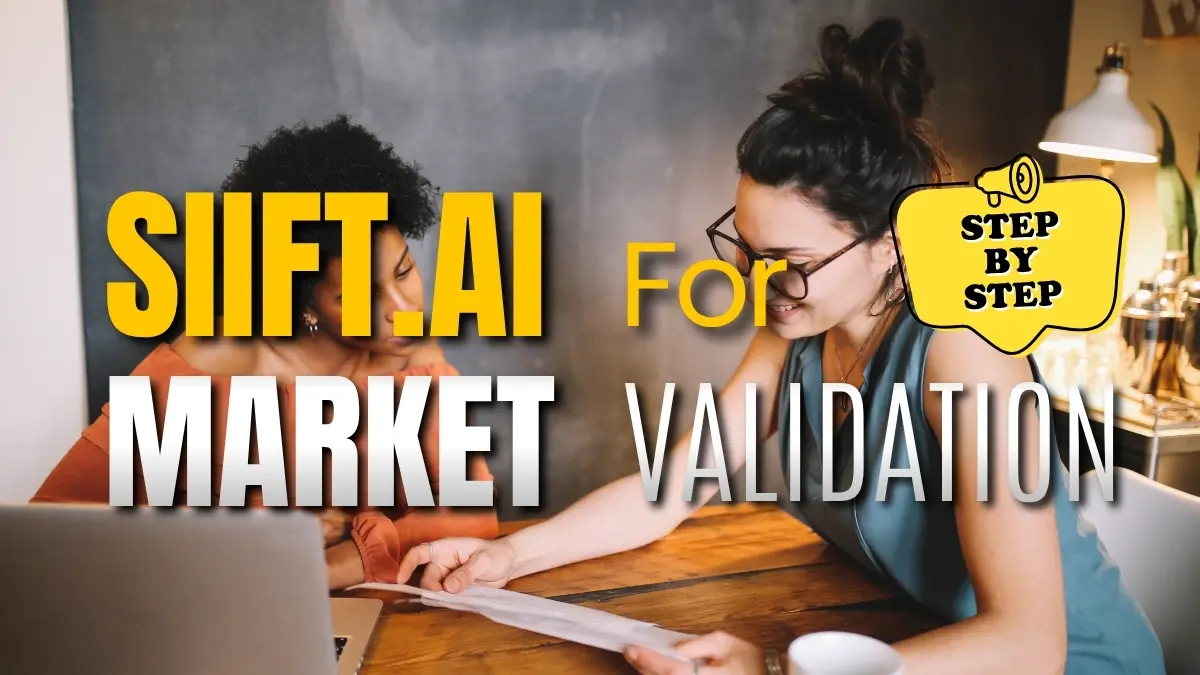 Insider Tips for Siift.ai Market Validation for Founders and AI-Powered Lean Startup Validation, complete workflow by infopinky.com